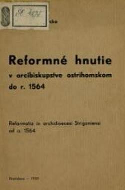 Reformné hnutie v arcibiskupstve ostrihomskom do r. 1564