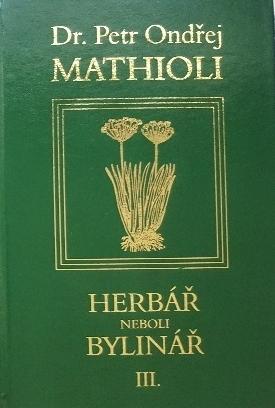 Herbář neboli Bylinář III.