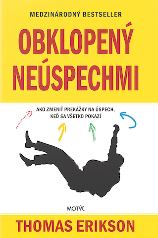 Obklopený neúspechmi