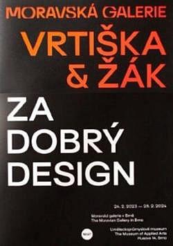 Vrtiška & Žák: Za dobrý design