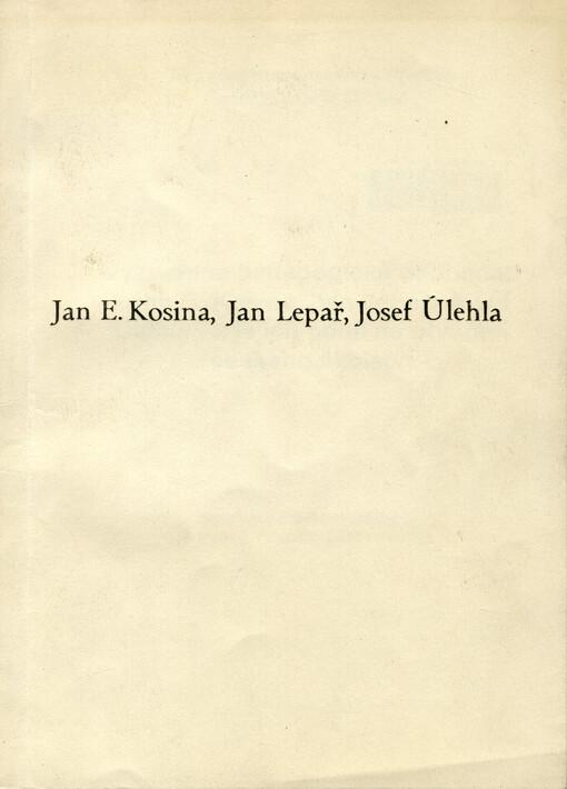 Významné pedagogické osobnosti - Jan E. Kosina, Jan Lepař, Josef Úlehla - a jejich podíl na utváření českého školství