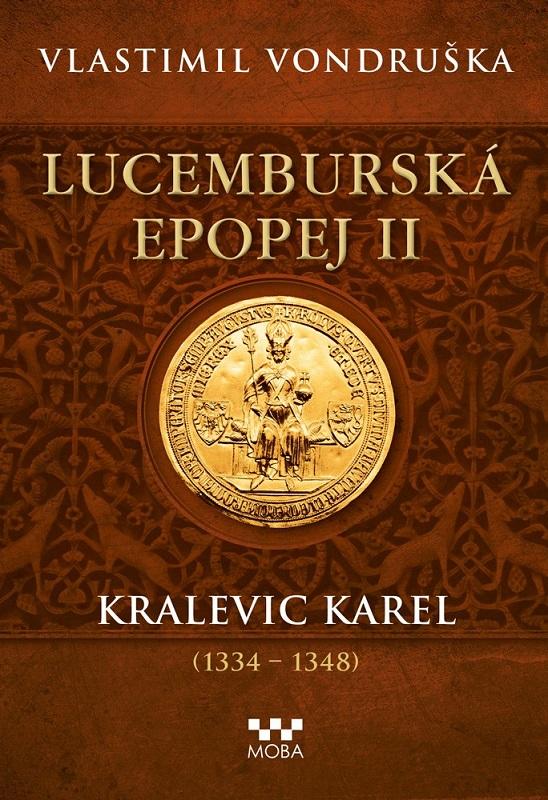 Kralevic Karel (1334 - 1348)