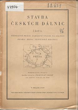 Stavba českých dálnic - Část I. - Přípravné práce, zahájení stavby na dálnici Praha - Brno - slovenská hranice