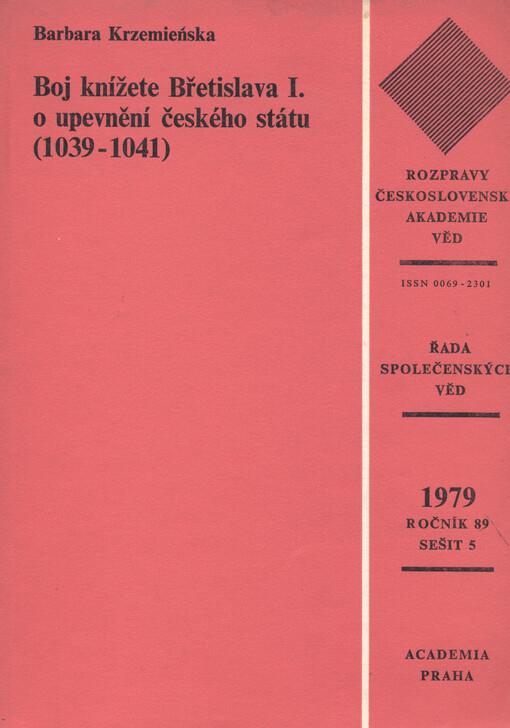 Boj knížete Břetislava I. o upevnění českého státu (1039-1041)