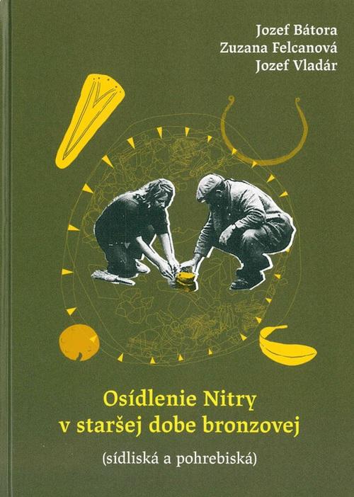 Osídlenie Nitry v staršej dobe bronzovej: Sídliská a pohrebiská