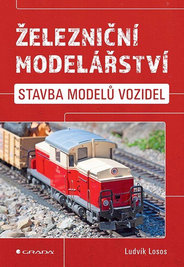 Železniční modelářství: Stavba modelů vozidel