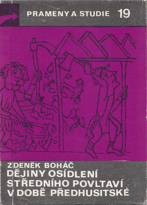 Dějiny osídlení středního Povltaví v době předhusitské