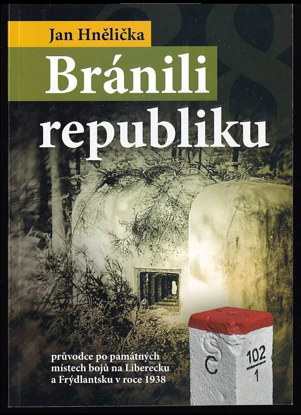 Bránili republiku