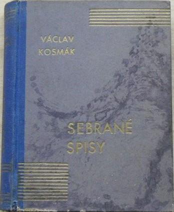 Sebrané spisy Václava Kosmáka: Díl 1. - Povídky