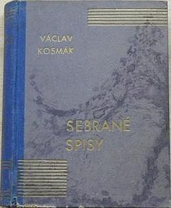 Sebrané spisy Václava Kosmáka: Díl 1. - Povídky