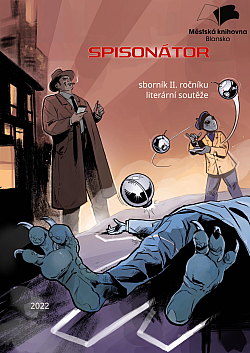 Spisonátor 2022: Fantastická detektivka