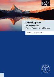 Lyžařské právo ve Švýcarsku: Právní úprava a judikatura