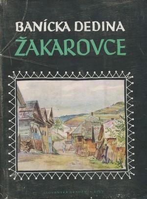 Banícka dedina Žakarovce