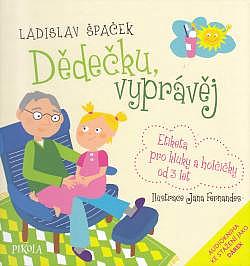 Dědečku, vyprávěj: Etiketa pro kluky a holčičky od tří let