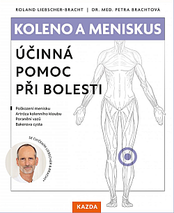 Koleno a meniskus: Účinná pomoc při bolesti