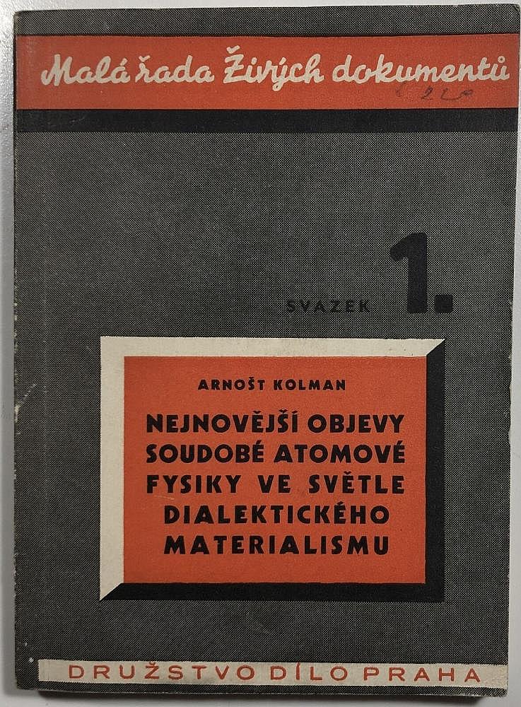 Nejnovější objevy soudobé atomové fysiky ve světle dialektického materialismu