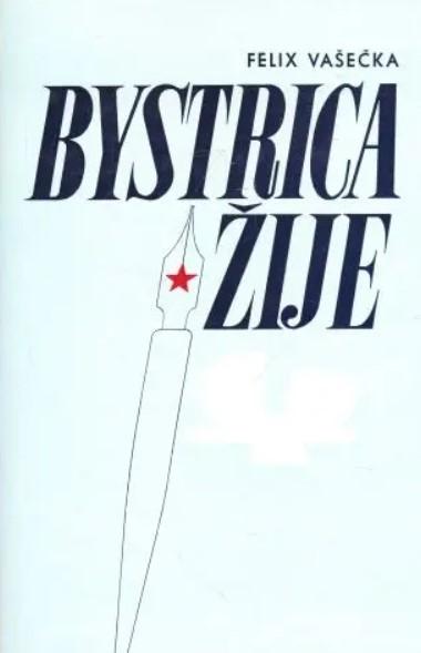 Bystrica žije