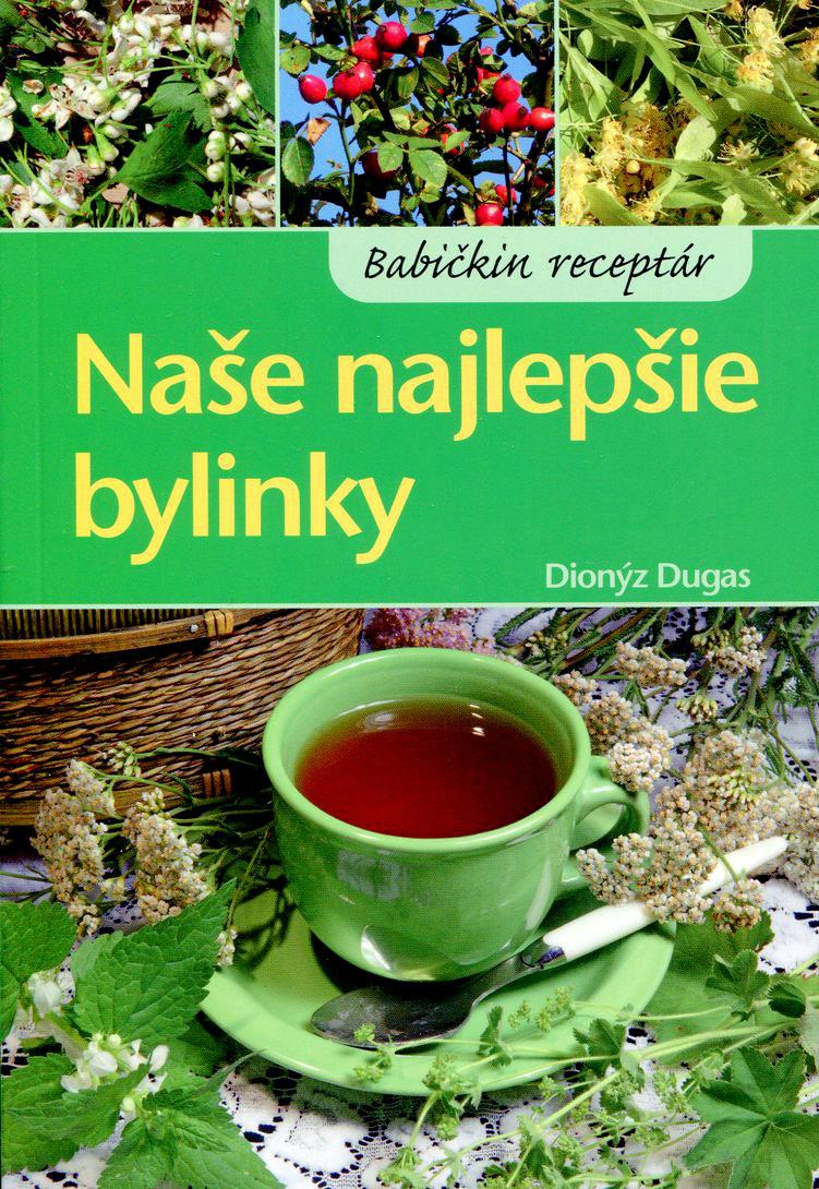 Naše najlepšie bylinky