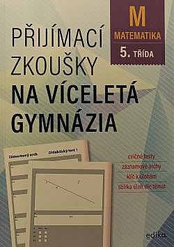 Přijímací zkoušky na víceletá gymnázia - Matematika