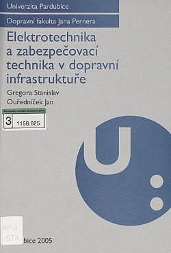 Elektrotechnika a zabezpečovací technika v dopravní infrastruktuře