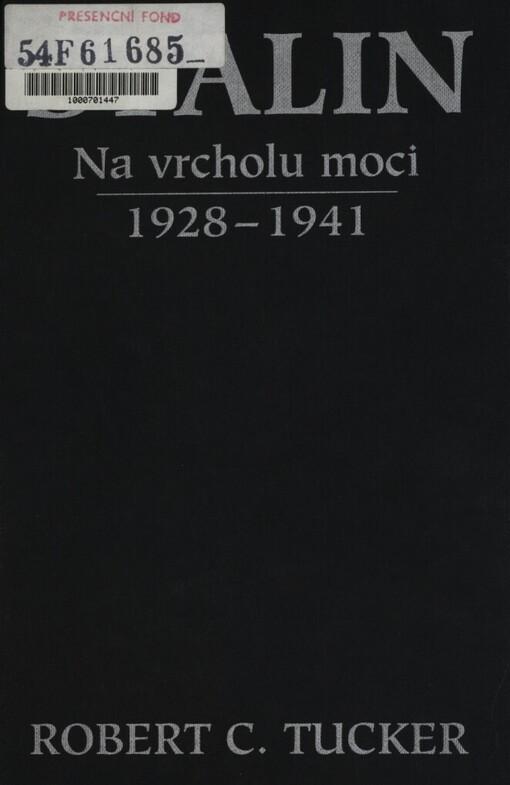 Stalin: Na vrcholu moci 1928-1941