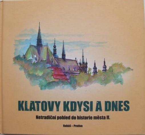 Klatovy kdysi a dnes II