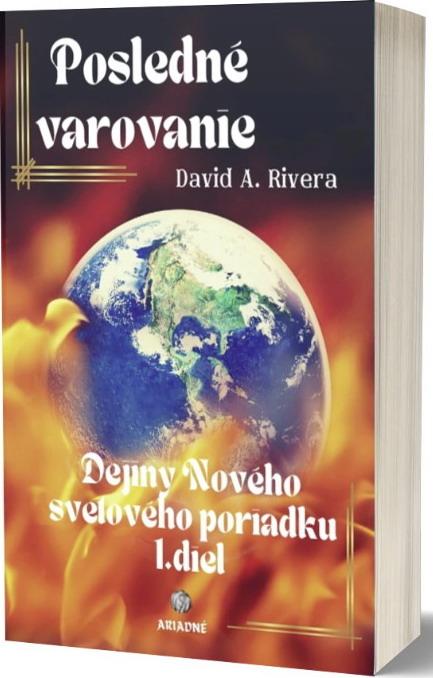 Posledné varovanie: Dejiny nového svetového poriadku 1