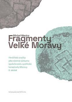 Fragmenty Velké Moravy