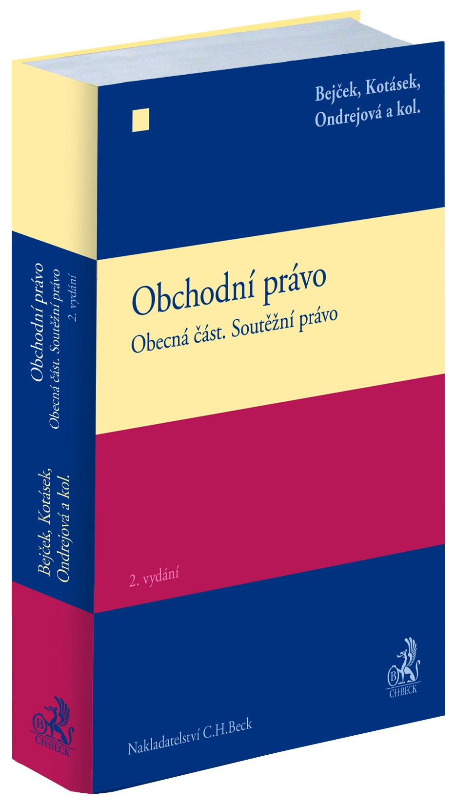 Obchodní právo: Obecná část, soutěžní právo