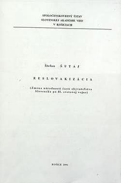 Reslovakizácia: Zmena národnosti časti obyvatelstva Slovenska po II. svetovej vojne