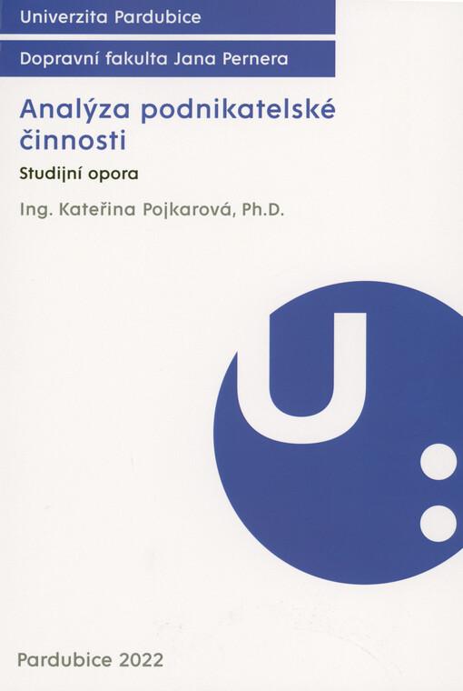 Analýza řídící a podnikatelské činnosti: Studijní opora