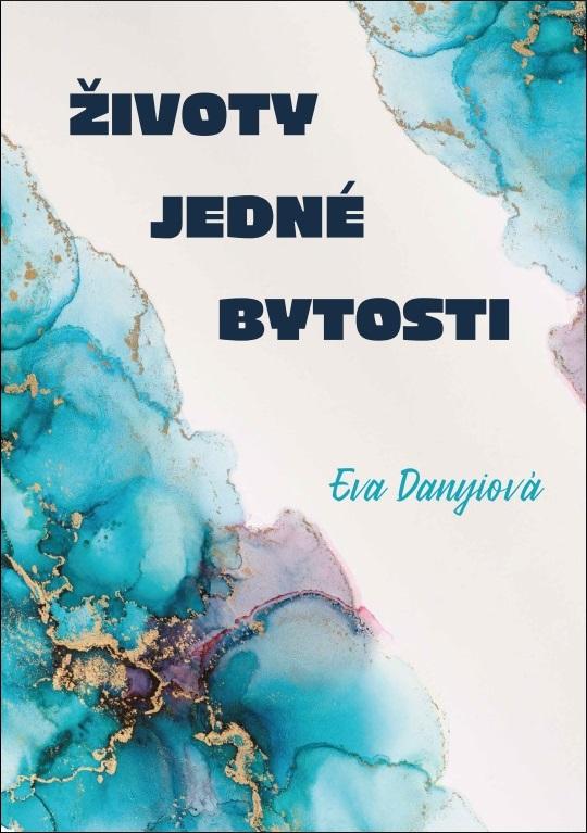 Životy jedné bytosti