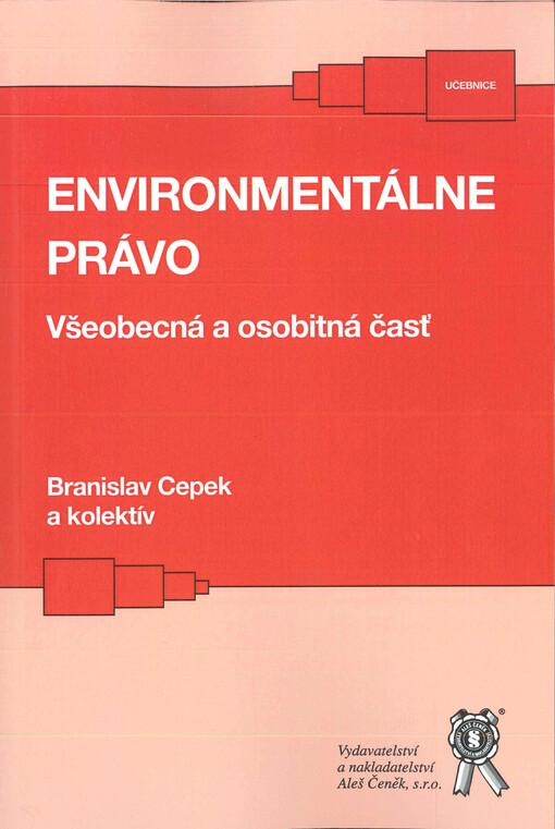 Environmentálne právo: Všeobecná a osobitná časť