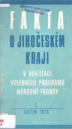 Fakta o Jihočeském kraji: V realizaci volebních programů Národní fronty