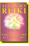 Techniky Reiki: základní kniha pro I., II. a III. stupeň