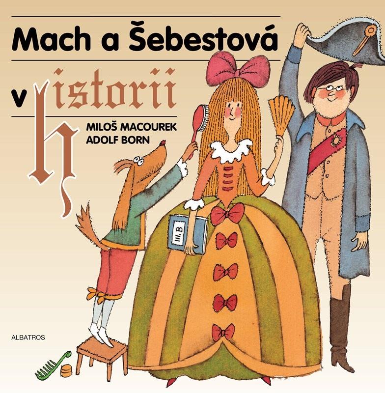 Mach a Šebestová v historii