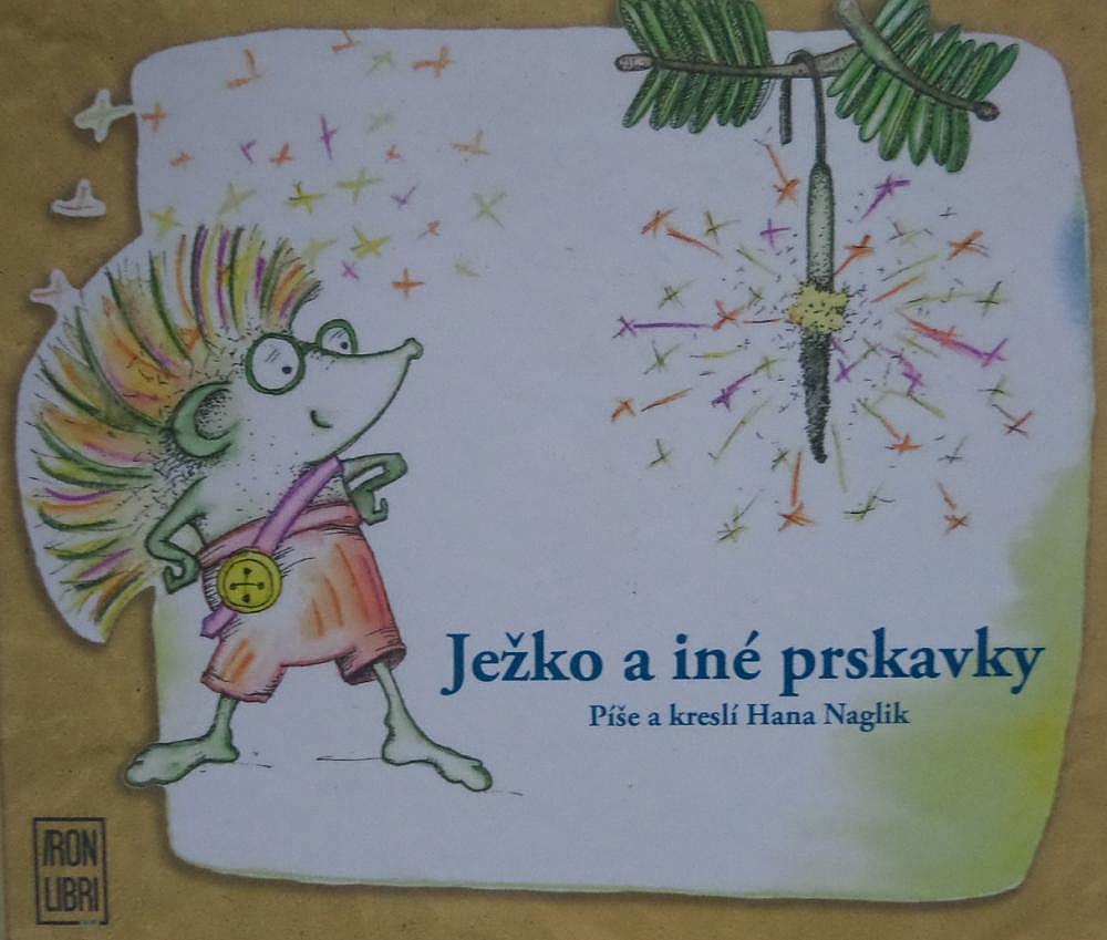 Ježko a iné prskavky