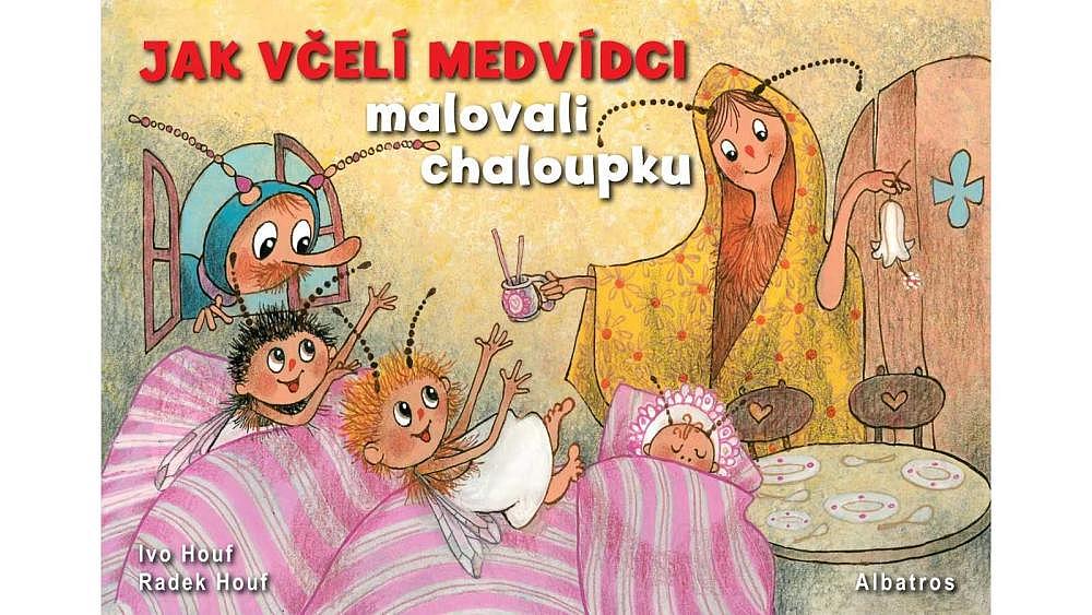 Jak včelí medvídci malovali chaloupku