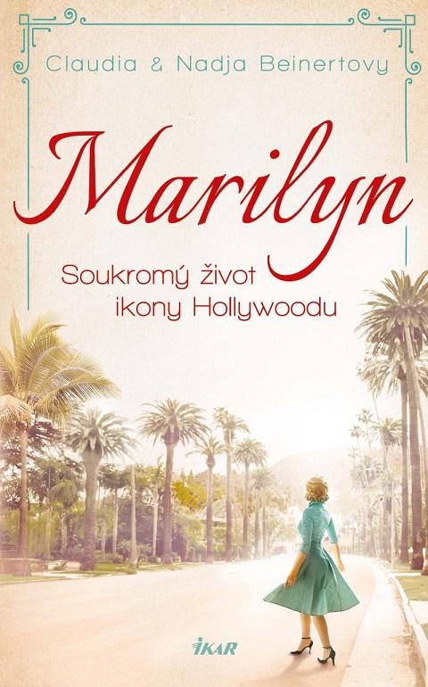 Marilyn. Soukromý život ikony Hollywoodu