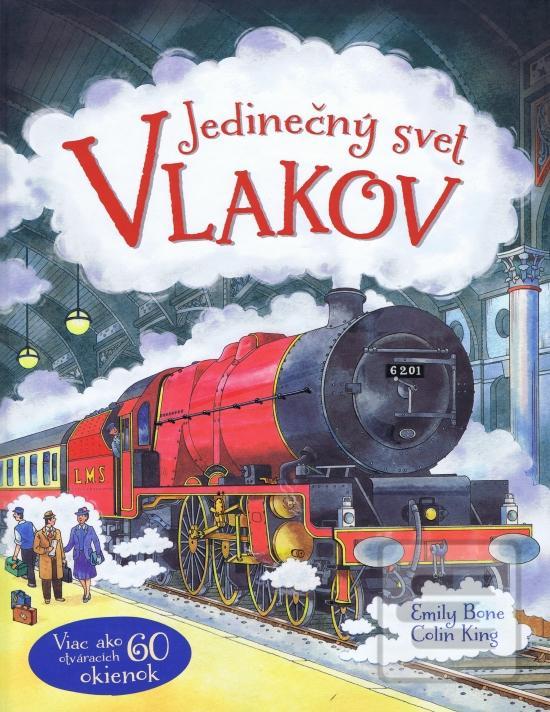 Jedinečný svet vlakov