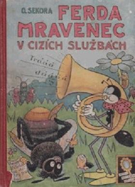 Ferda mravenec v cizích službách