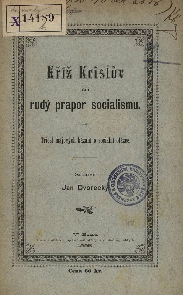 Kříž Kristův čili rudý prapor socialismu