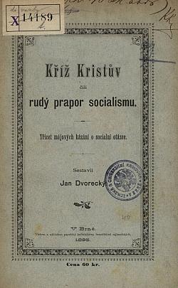 Kříž Kristův čili rudý prapor socialismu