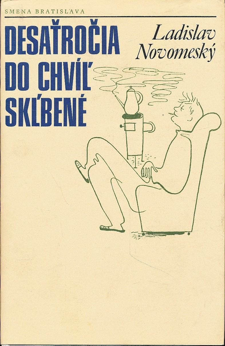 Desaťročia do chvíľ skĺbené