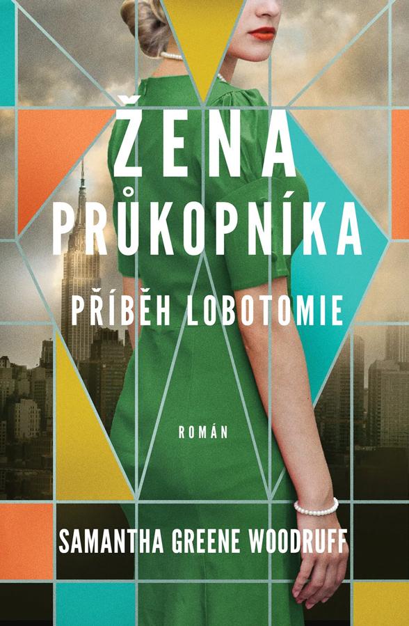 Žena průkopníka: Příběh lobotomie