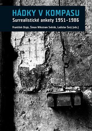 Hádky v kompasu: Surrealistické ankety 1951–1986