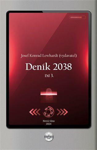 Deník 2038. Díl 3