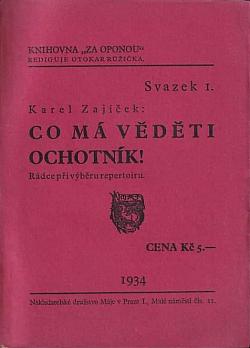 Co má věděti ochotník : Rádce při výběru repertoiru