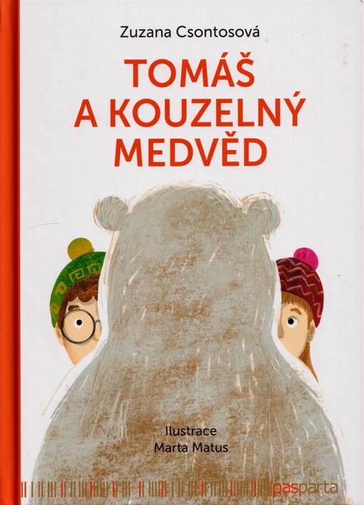 Tomáš a kouzelný medvěd