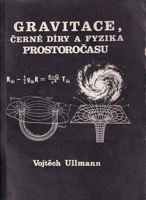 Gravitace, černé díry a fyzika prostoročasu